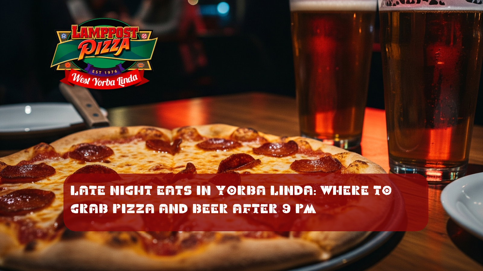 Late Night Eats in Yorba Linda