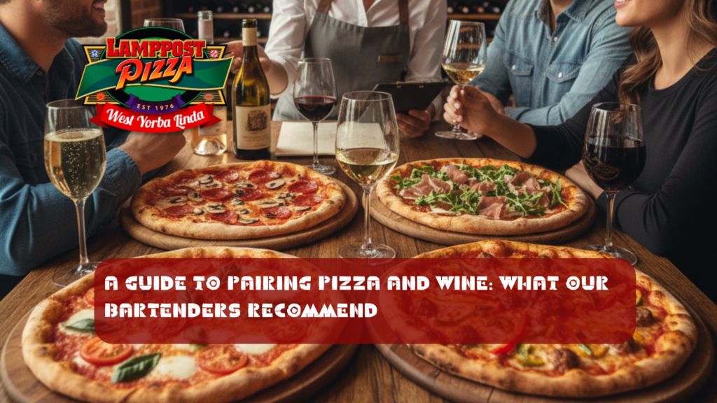 A Guide to Pairing Pizza and Wine