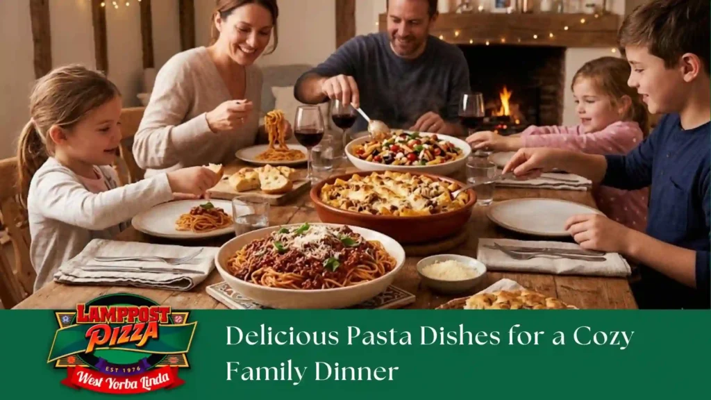 Delicious Pasta Dishes for a Cozy Family Dinner
