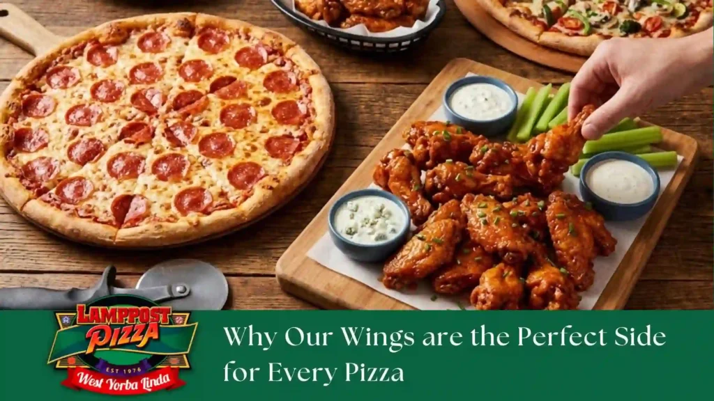 Why Our Wings are the Perfect Side for Every Pizza
