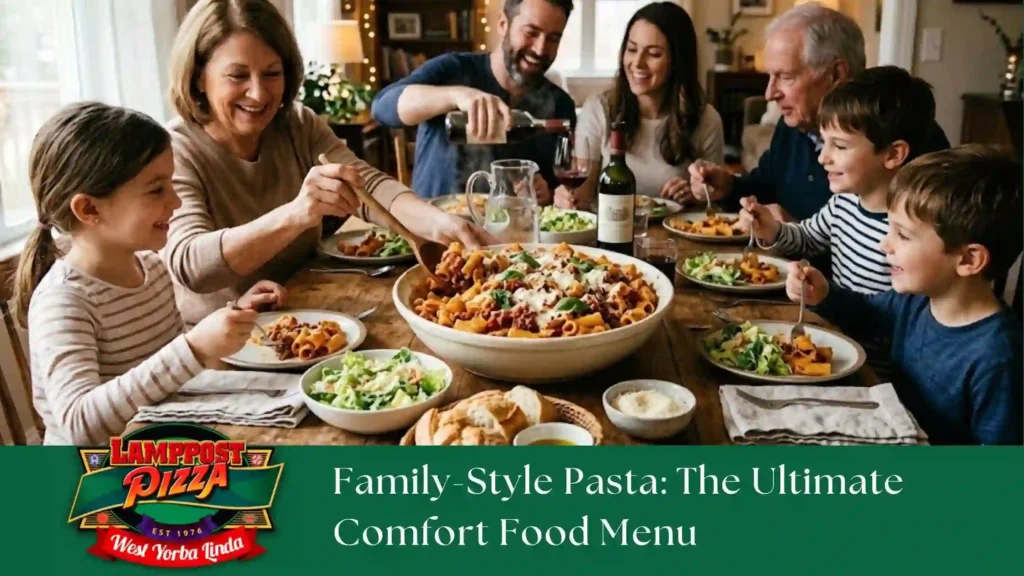 Family-Style Pasta The Ultimate Comfort Food Menu
