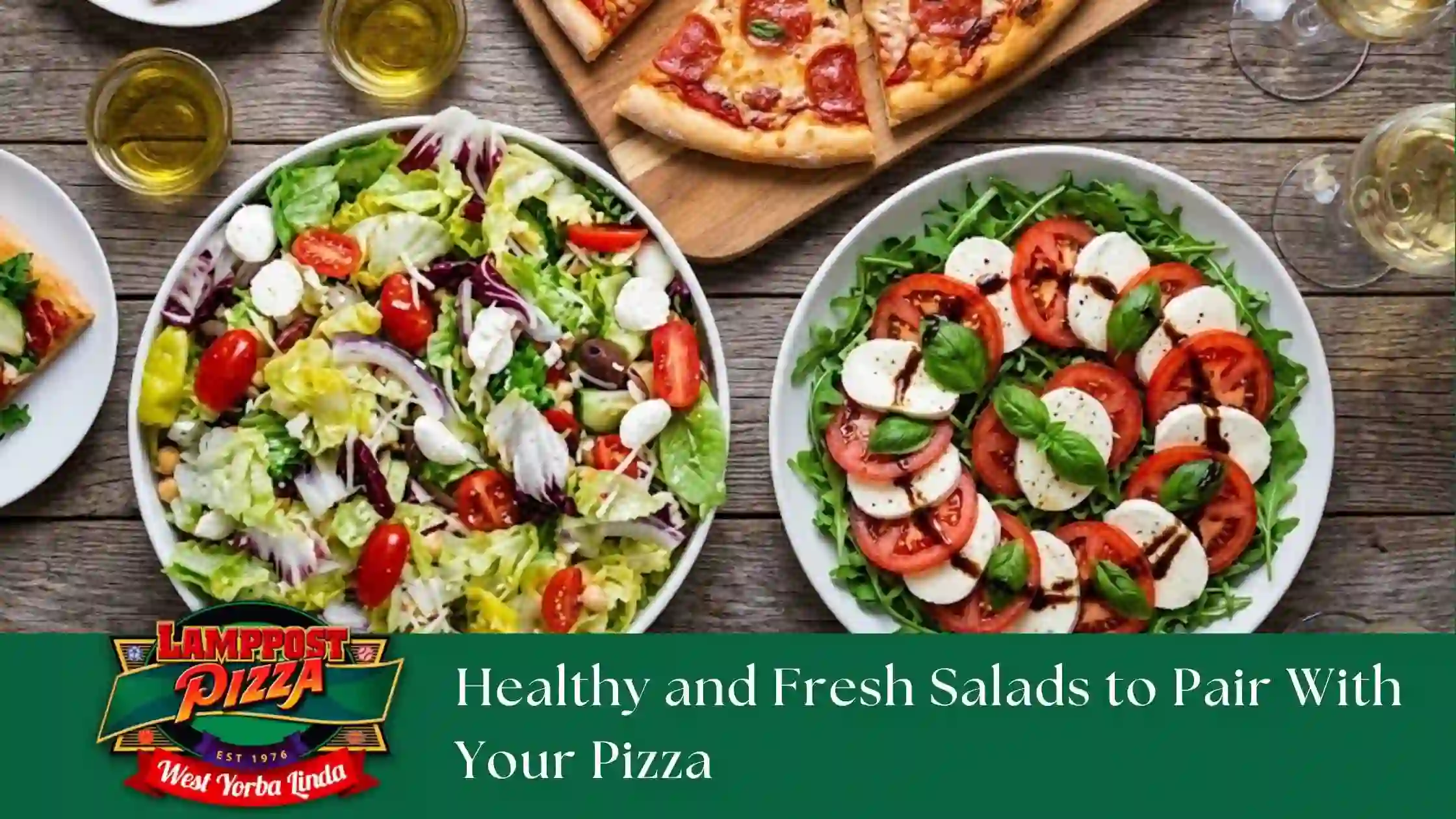 Healthy and Fresh Salads to Pair With Your Pizza